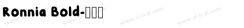 Ronnia Bold字体转换